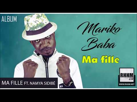 02. MARIKO BABA Ft. NAMYA SIDIBÉ - MA FILLE - Album : MA FILLE (2018)