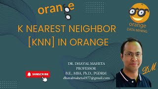 53. K-Nearest Neighbor (KNN) in Orange || Dr. Dhaval Maheta