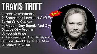 Travis Tritt Greatest Hits - Best Of Intentions, Sometimes Love Just Ain&#39;t Enough, Here&#39;s A Quarter