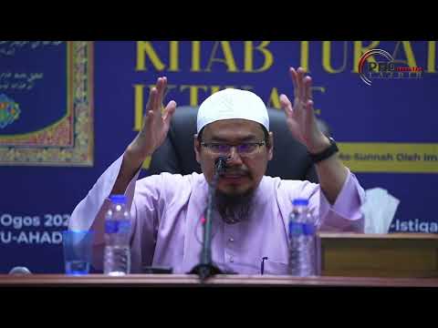 27-08-2023 Ustaz Adli Mohd Saad: Syarhus Sunnah Imam Al-Muzani (Sesi 2)