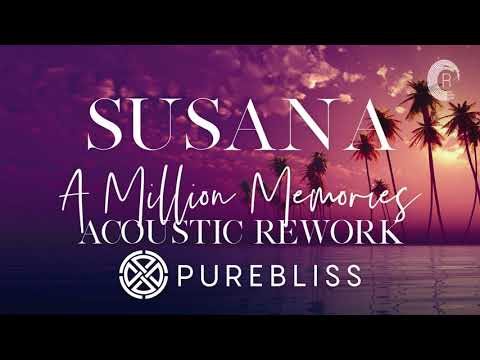 [Sunday Chill Pick] Susana - A Million Memories (Acoustic Rework)