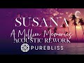 Sunday Chill Pick Susana A Million Memories Acoustic Rework