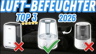 TOP 3 HUMIDIFIERS 2026: The Best Model for Every Budget! | Humidifier 