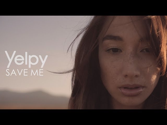  Save Me - Yelpy