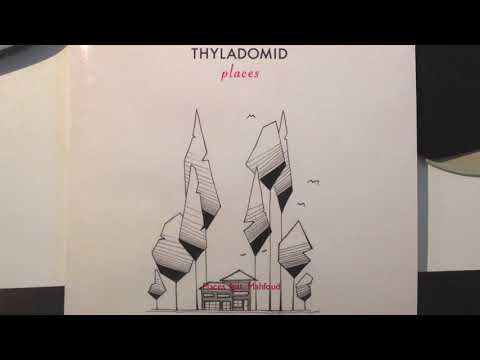 Thyladomid  - Places feat.  Mahfoud (Traum 212)