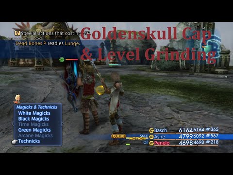 Final Fantasy XII The Zodiac Age OP Before Osmone P18 (Power Leveling, & Goldenskull Caps)