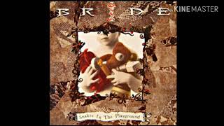 Bride - Snakes In The Playground (1992) - 4. Fallout