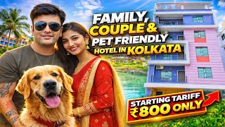 Family,Couple & Pet Friendly Hotel in kolkata / Starting Tariff ₹800/- 