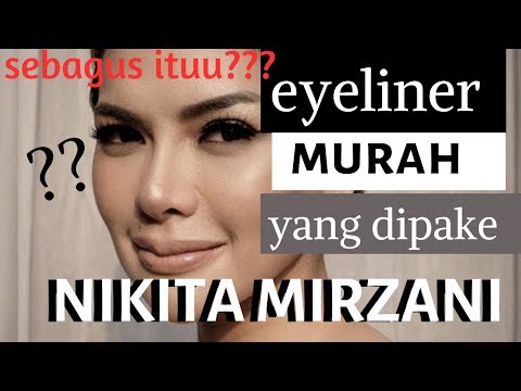 Eyeliner Yang di Pake NIKITA MIRZANI