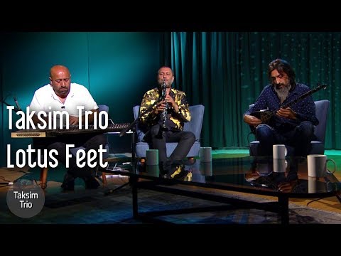 Taksim Trio - Lotus Feet