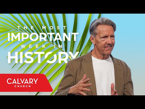 Good, Better, Best - John 12:12-19 - Skip Heitzig