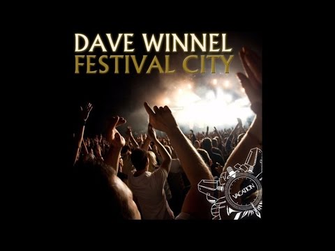 Dave Winnel "Festival City" (Tommy Trash Remix) [Free Download]
