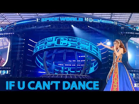 Spice Girls - If U Can't Dance @ Spice World 2019