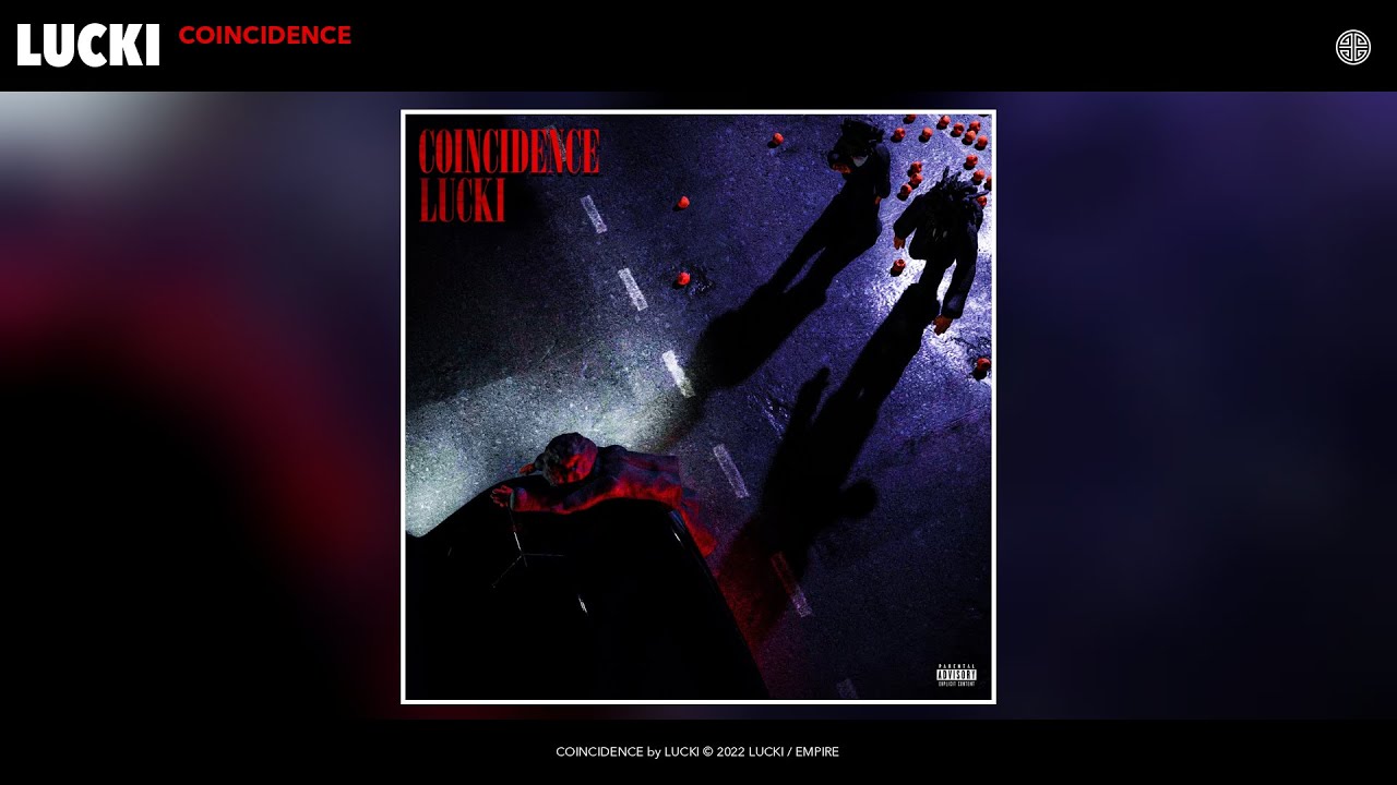 Lucki - COINCIDENCE