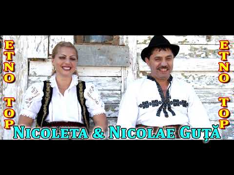 Nicolae & Nicoleta Guta - Etno Top (Colaj Nou 2020)