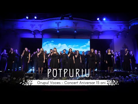 Grupul Voces - Potpuriu (Live) - Concert Aniversar 15 ani