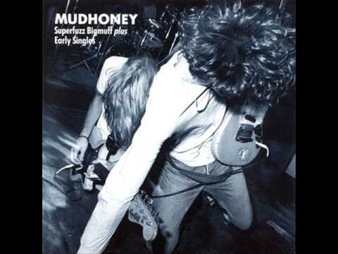 Mudhoney- Sweet Young Thing Ain't Sweet No More