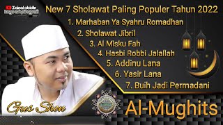 Download lagu New 7 Kumpulan SHOLAWAT PENYEJUK HATI TERPOPULER TAHUN 2022 // #GUS_SHON AL-MUGHITS mp3
