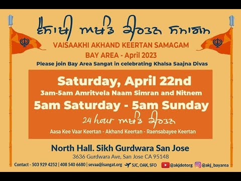 Live: Bay Area, CA - Annual Akhand Keertan Smagam -  Saturday 24 Hour Keertan (Apr 22-23, 2023) (1)