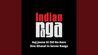 Aaj Jaane Ki Zid Na Karo - Tala Rupak song artwork