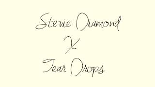 Stevie Diamond x Tear Drops