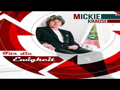 Mickie Krause - Für die Ewigkeit