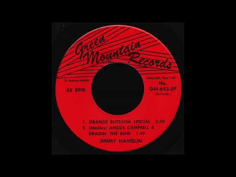 Jimmie Hamblin - Angus Campbell & Dragin' The Bow (Medley)