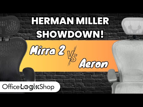 Herman Miller Mirra 2 or Aeron Remastered? What Are The Differences?