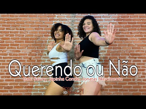 Querendo ou Não - Gabi Saiury, Japinha Conde, Jonatas Nascimento - DopaMina 21 - Coreografia