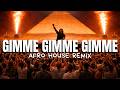 ABBA Gimme Gimme Gimme Goes Crazy Afro House Remix AFRO CODE