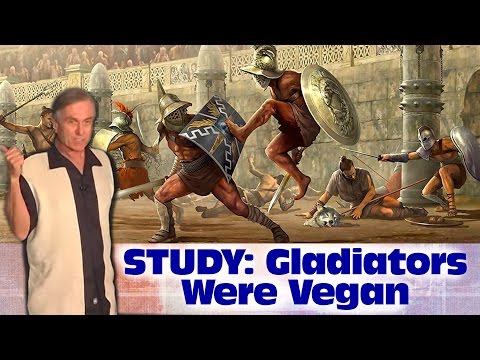 Gladiators Were Vegan -- John McDougall MD Video