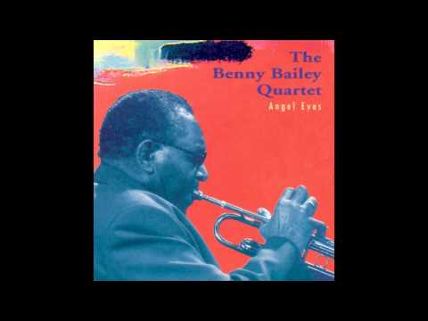 Benny Bailey — Angel Eyes