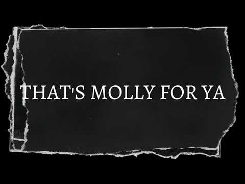 (Fan Made) - That's Molly Lyric Video