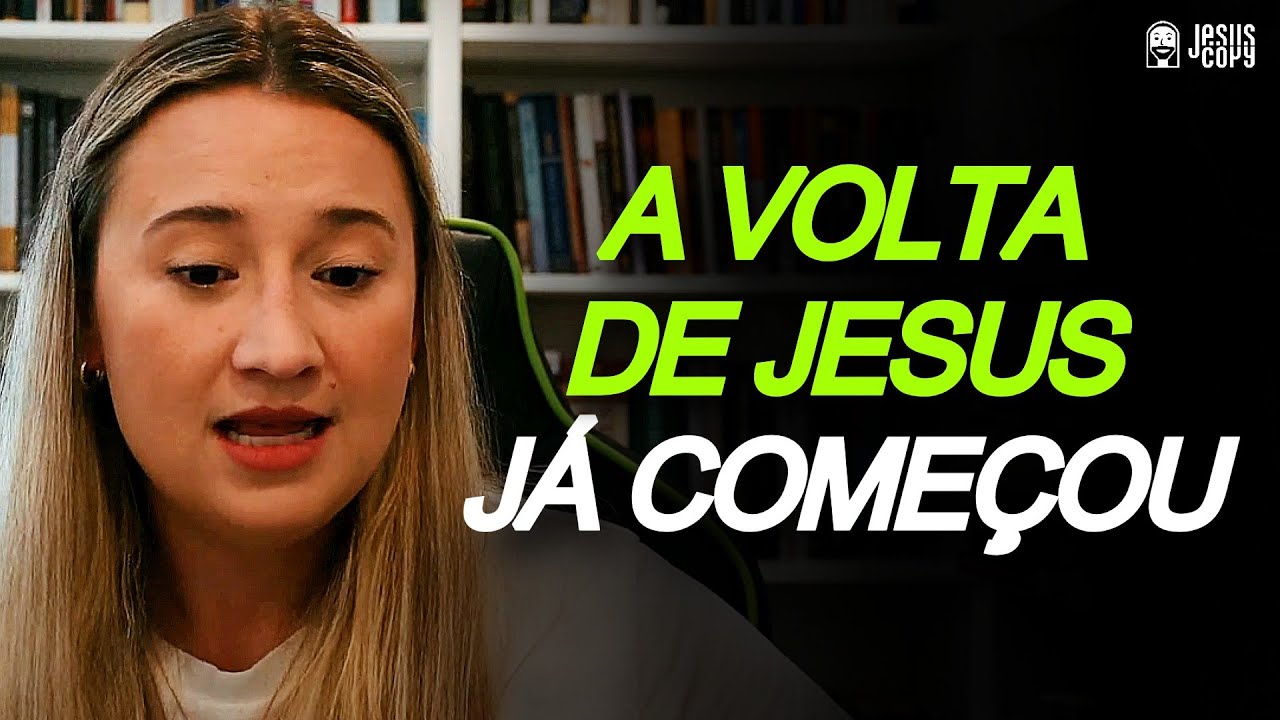 A VOLTA DE JESUS JÁ ESTÁ ACONTECENDO - THAMIRES GARCIA | Podcast Jesuscopy