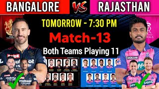 IPL 2022 - Match 13 | Bangalore Vs Rajasthan Match Playing 11 | RCB Vs RR Playing 11 2022 |RR Vs RCB
