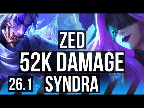 ZED vs SYNDRA (MID) | 52K damage | EUW Master | 26.1