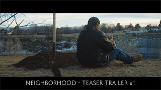 TEASER TRAILER - Neighborhood (2020)