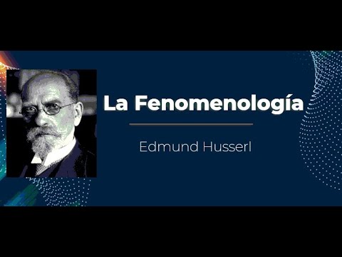 El método fenomenológico - Edmund Husserl