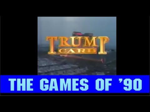 The Games Of '90 - Trump Card