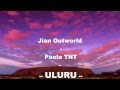 Jian Outworld Paola TNT ULURU Original Soundtrack HD