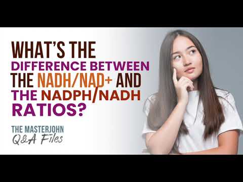 What’s the difference between the NADH/NAD+ and the NADPH/NADH ratios?