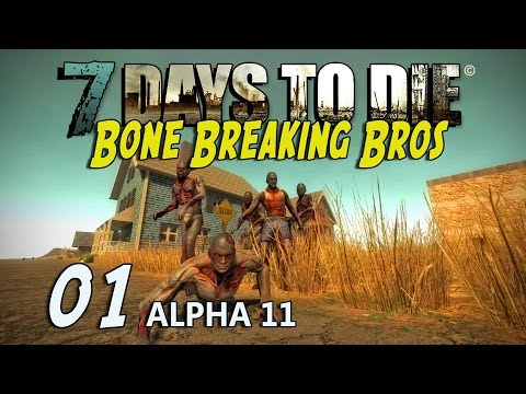 7 Days to Die BBB #01 - Bone Breaking Bros [Gameplay German Deutsch] [Let's Play]