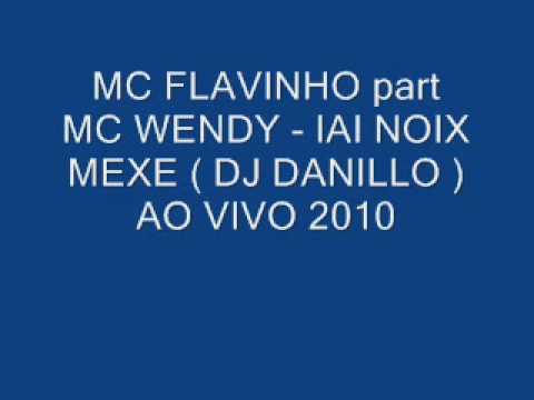 MC FLAVINHO part MC WENDY - IAI NOIX MEXE ( DJ DANILLO ) AO VIVO SÃO VICENTE