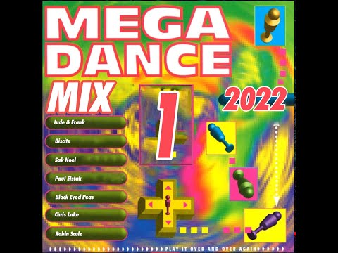 Mega Dance Mix 2022 - 1
