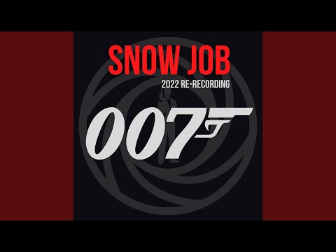 Snow Job (2022 Re-Recording)