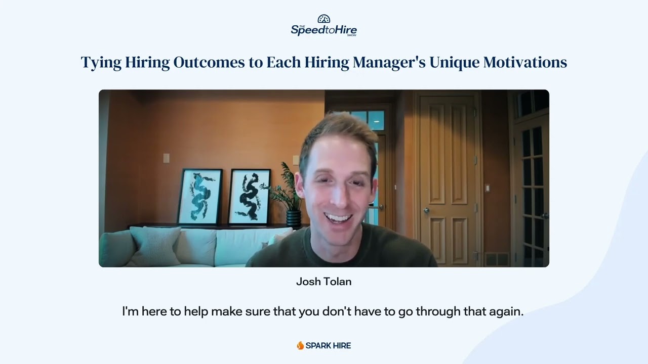 Tying hiring outcomes to each hiring manager’s unique motivations