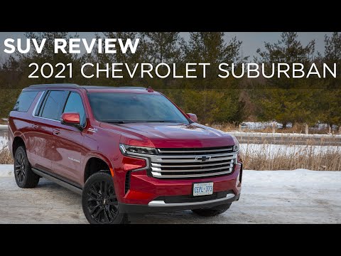 2021 Chevrolet Suburban | SUV Review | Driving.ca