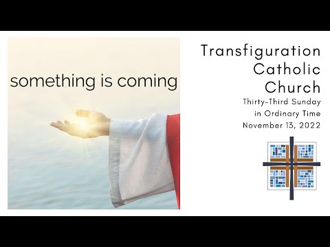 11-13-2022  Sunday 8am Mass