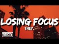THEY. - Losing Focus ft. Wale (Lyrics)