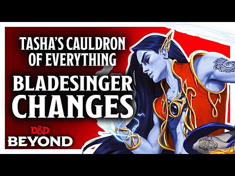 Bladesinger Changes in Tasha's Cauldron of Everything - D&D Beyond